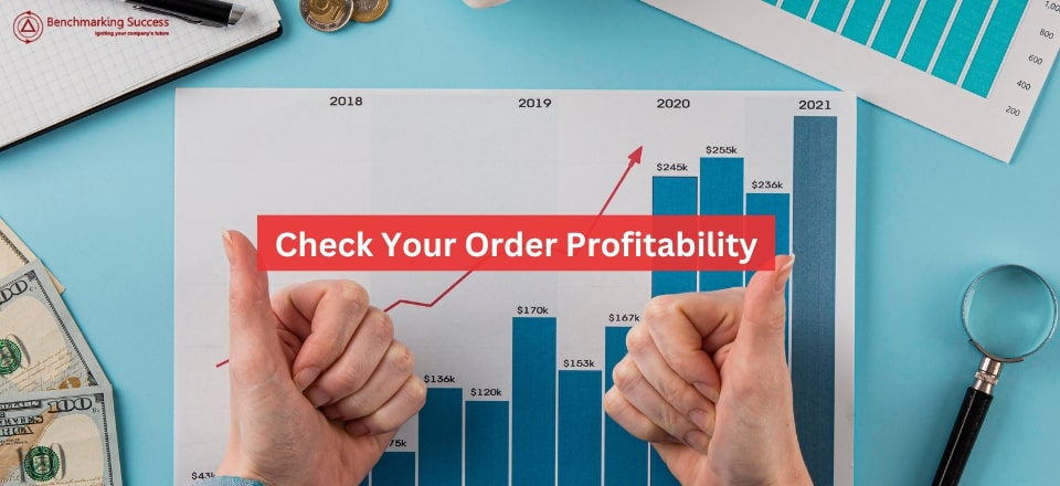 Benchmarking your Order Profitability